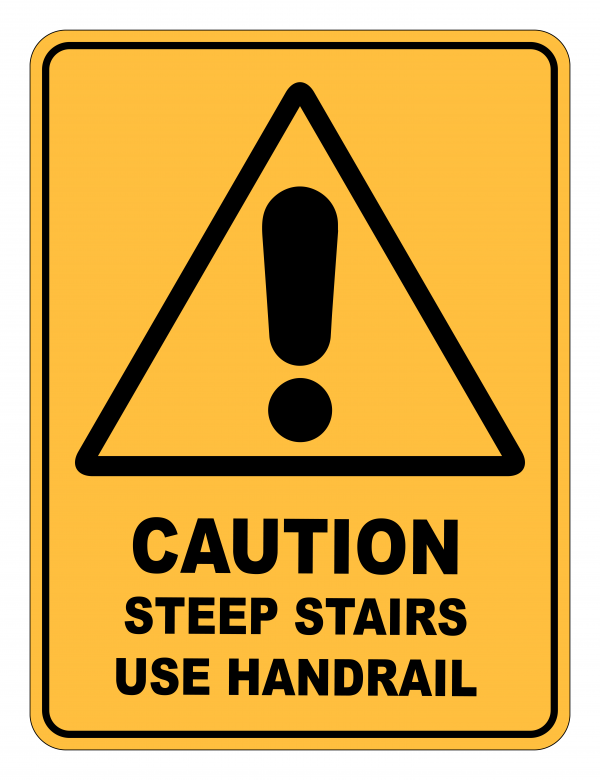 caution-steep-stairs-use-handrail-warning-safety-sign-safety-signs