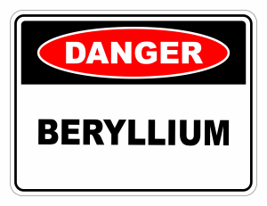Danger Beryllium Safety Sign