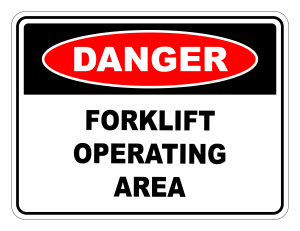 Danger Forklift Operating Area Safety Sign