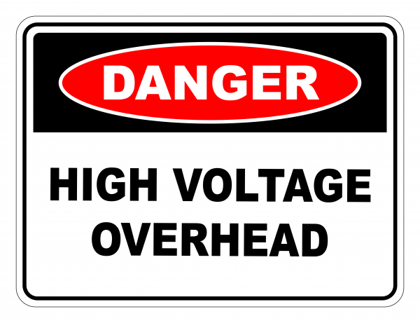 High Voltage Overhead Danger Safety Sign Safety Signs Warehouse