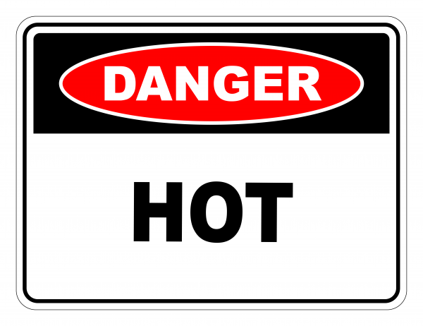 Danger Hot Safety Sign