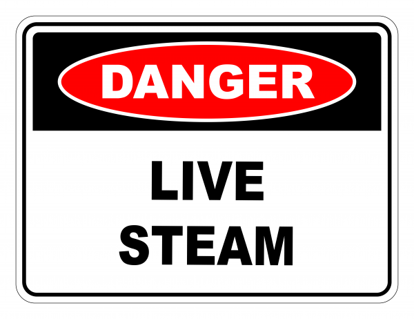 Danger Live Steam Safety Sign