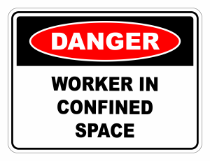 Danger Work In Confined Space Safety Sign