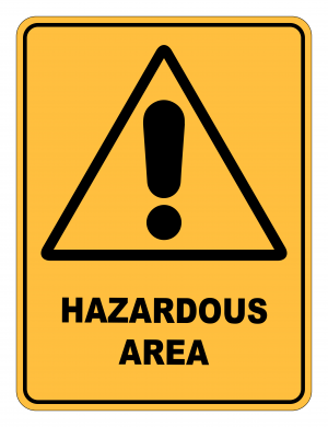 Hazardous Area Caution Safety Sign