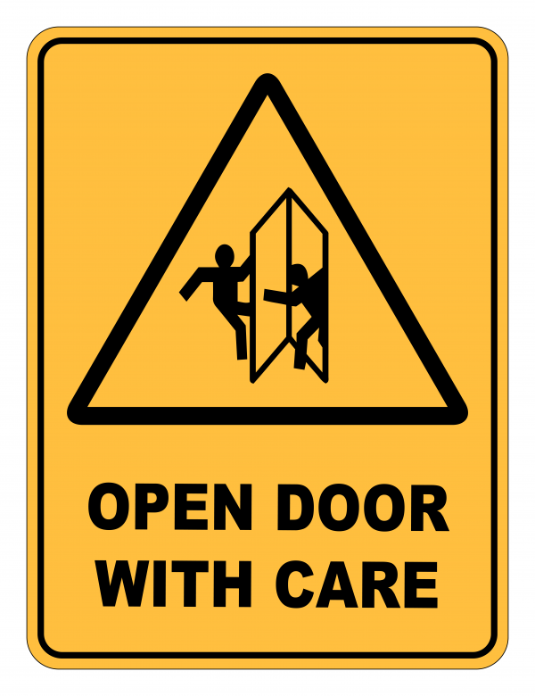 Open Door With Care Caution Safety Sign