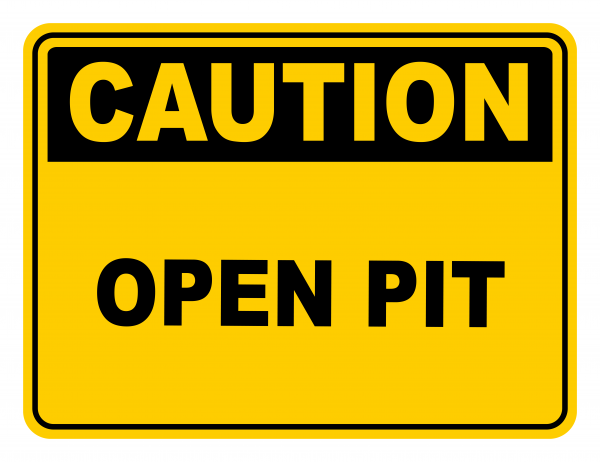 Open Pit Warning Caution Safety Sign